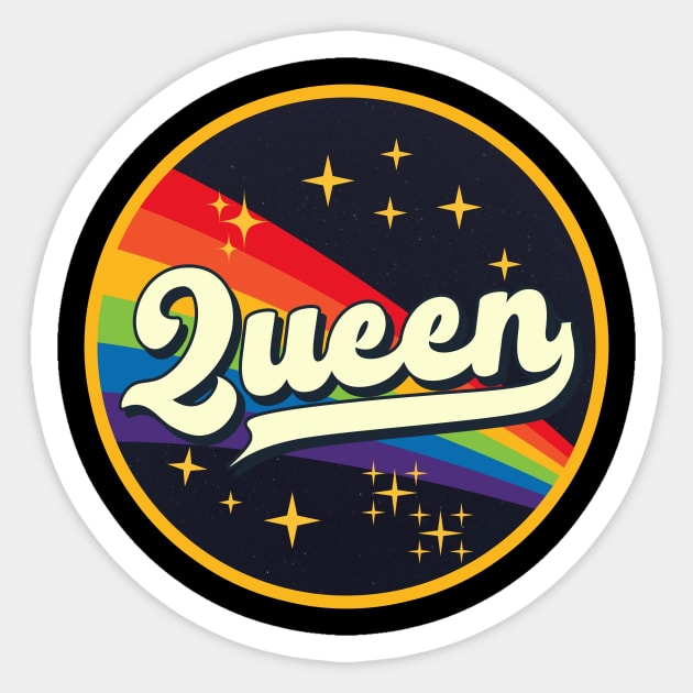 Queen // Rainbow In Space Vintage Style Sticker by LMW Art